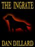 Ingrate by Dan Dillard