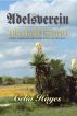 Adelsverein: Book Three - The Harvesting by Celia Hayes