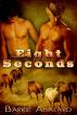 Eight Seconds by Barrie Abalard