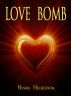 Love Bomb by Henrik HillerstrÃ¶m