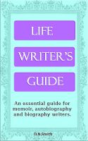 Cover for 'Life Writer's Guide'
