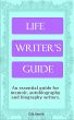 Life Writer's Guide by Dulcinea Norton-Smith