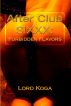 After Club SIXXX: Forbidden Flavors by Lord Koga