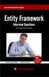 Entity Framework Interview Questions You'll Most Likely Be Asked by Vibrant Publishers