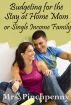 Budgeting for the Stay at Home Mom or Single Income Family by Hot Tropica Books 