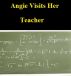 Angie Visits Her Teacher by Monica P