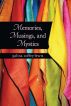 Memories, Musings and Mystics by Galina Coffey-Lewis