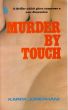 Murder By Touch by Karim Jorephani