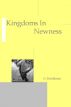 Kingdoms in Newness by G Haritharan