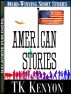 American Stories by TK Kenyon