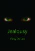 Jealousy by Vicky De Leo