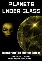 Cover for 'Planets Under Glass'