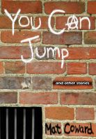 Cover for 'You Can Jump and other stories'