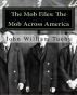 The Mob Files: The Mob Across America by John Tuohy