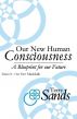 Our New Human Consciousness â€“ Series 8 by Terry Sands