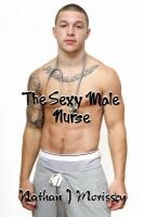 Cover for 'The Sexy Male Nurse'