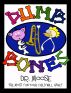 Dumb Bones by Dr. Moose