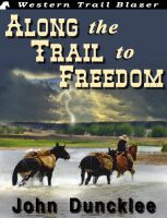 Cover for 'Along the Trail to Freedom'