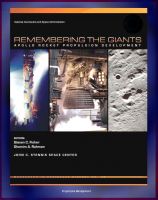 Cover for 'Apollo and America's Moon Landing Program: Remembering The Giants - Apollo Rocket Propulsion Development (NASA SP-2009-4545) - Saturn V, CSM, and Lunar Module Engines Including F-1, J-2, and SPS'
