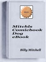 Cover for 'Mitchls ComicBook Dog'
