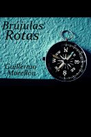 Cover for 'Br&uacute;julas rotas'