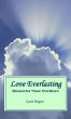 Love Everlasting: Blessed Are Those That Mourn by Carol Bogart