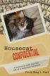 Housecat Confidential by Meg S. Hart