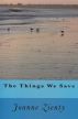 The Things We Save by Joanne Zienty
