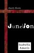 Junction: An Amaris Suspense Short Story by Isabella Amaris