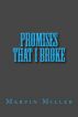 Promises That I Broke by Marvin Miller