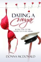 Cover for 'Dating A Cougar (Contemporary Romance, Military Romance, Humor)'