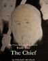 The Chronicles of the Empowered, Book 2: The Chief by Elizabeth Altenbach