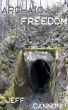 Archaic Freedom by Jeff Cannon