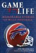 Game of My Life - Memorable Stories of Buffalo Bills Football by Sal Maiorana