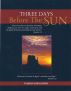 Three Days Before the Sun by Warren LeRoi Johns