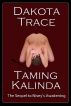 Taming Kalinda by Dakota Trace