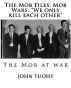 The Mob Files: Mob Wars. 