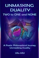 Cover for 'UNMASKING Duality!'