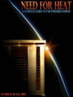 Cover for 'Need For Heat: A Complete Guide to Far-Infrared Saunas'