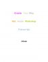 Create Your Way Out Audio Workshop Transcript by Ms Alfreda