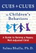 Cues & Clues to Children's Behaviors by Salma Bhalla