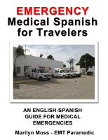 Cover for 'Emergency Medical Spanish For Travelers'