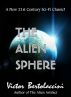 The Alien Sphere by Victor Bertolaccini