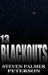 13 Blackouts by Steve Peterson
