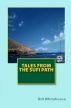 Tales from the Sufi Path by Bill Whitehouse