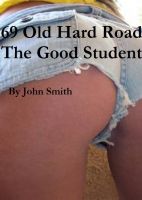 Cover for '69 Old Hard Road-6- A Good Student'
