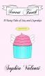 Sweet Tooth: A Tasty Tale of Sex and Cupcakes by Sophia Valenti
