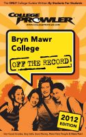 Cover for 'Bryn Mawr College 2012'