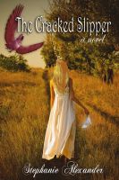 Cover for 'The Cracked Slipper'