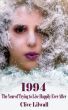 1994: The Year of Trying to Live Happily Ever After by Clive Lilwall
